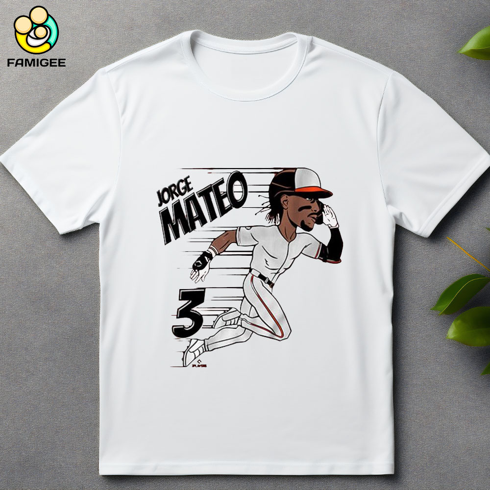 Baltimore Orioles Jorge Mateo Speed Shirt Baltimore Orioles Jorge Mateo Speed Shirt