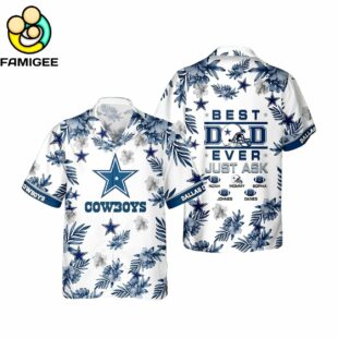 Dallas Cowboys Best Dad Ever Custom Family Name Best Gift For Dad Hawaiian Shirt 1
