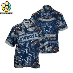 Dallas Cowboys Summer Mom Lets Everyone Score Hawaiian Shirt 1