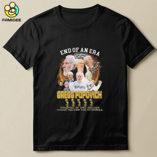 End Of An Era Gregg Popovich San Antonio Spurs Forever In Our Hearts Thank You For The Memories Shirt