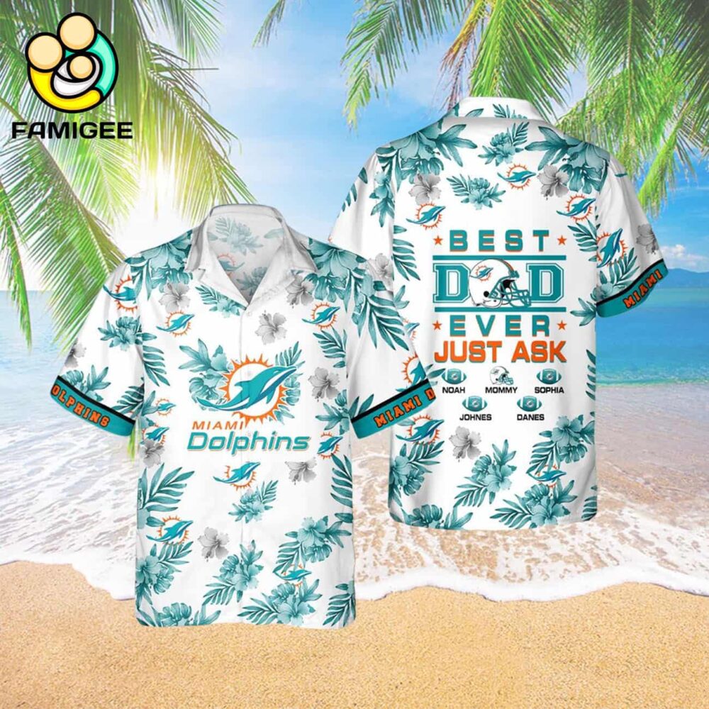 Miami Dolphins Best Dad Ever Custom Family Name Best Gift For Dad Hawaiian Shirt 3