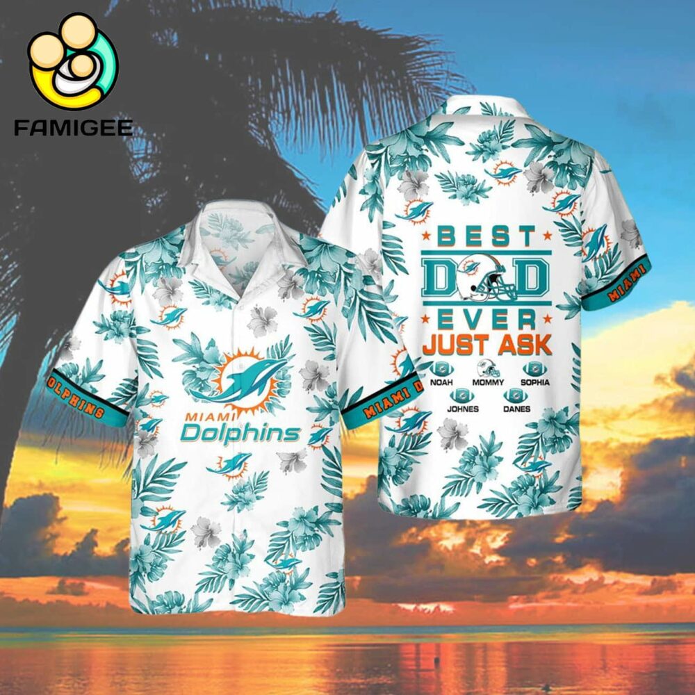 Miami Dolphins Best Dad Ever Custom Family Name Best Gift For Dad Hawaiian Shirt 4