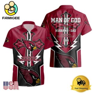 NFL Arizona Cardinals Man Of God Gift For Father's Day Hawaiian Shirt