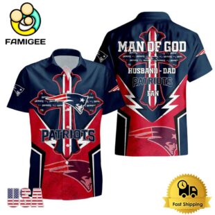 NFL New England Patriots Man Of God Gift For Father's Day Hawaiian Shirt
