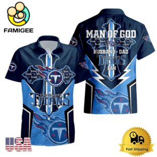 NFL Tennessee Titans Man Of God Gift For Father's Day Hawaiian Shirt