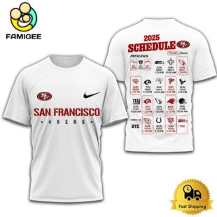 Limited Edition NFL San Francisco 49ers Schedule 2025 T Shirt