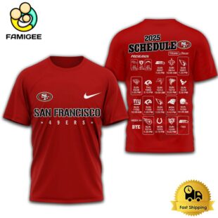 Limited Edition NFL San Francisco 49ers Schedule 2025 T Shirt