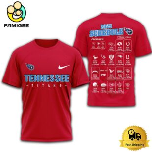 Limited Edition NFL Tennessee Titans Schedule 2025 T Shirt