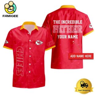 NFL Kansas City Chiefs The Increadible Father Hawaiian Shirt