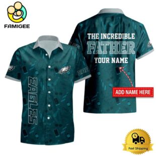 NFL Philadelphia Eagles The Increadible Father Hawaiian Shirt