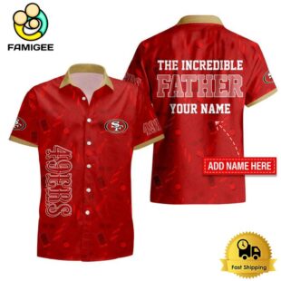 NFL San Francisco 49ers The Increadible Father Hawaiian Shirt