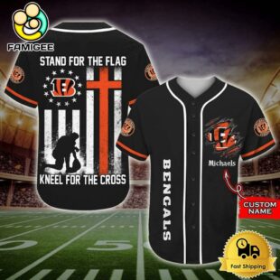 NFL Cincinnati Bengals Stand For The Flag Kneel For The Cross Baseball Jersey