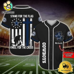 NFL Dallas Cowboys Stand For The Flag Kneel For The Cross Baseball Jersey