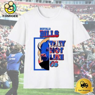 Buffalo Bills They Not Like Us T-Shirt