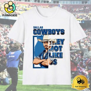 Dallas Cowboys They Not Like Us T-Shirt