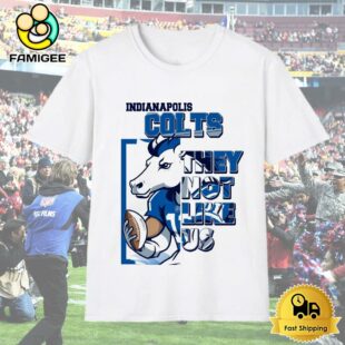Indianapolis Colts They Not Like Us T-Shirt