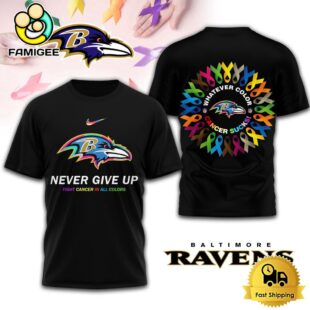 NFL Baltimore Ravens Never Give Up Fight Cancer In All Colors 3D Shirt