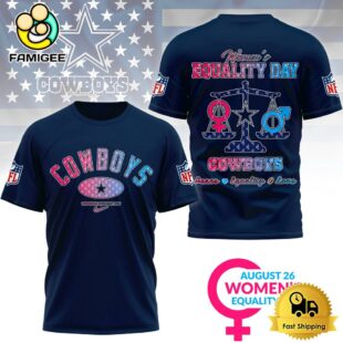 NFL Dallas Cowboys Happy Women’s Equality Day 3D Shirt