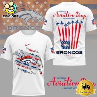 NFL Denver Broncos Celebrates National Aviation Day 3D Shirt