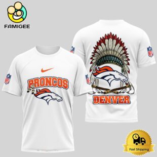 NFL Denver Broncos The Last Native American Hat 3D Shirt