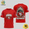 NFL San Francisco 49ers The Last Native American Hat 3D Shirt