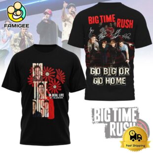 Big Time Rush Go Big Or Go Home T-Shirt