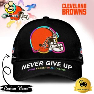 Cleveland Browns NFL Never Give Up Fight Cancer In All Colors Cap