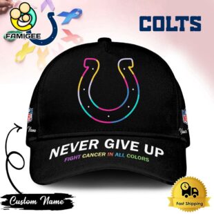 Indianapolis Colts NFL Never Give Up Fight Cancer In All Colors Cap