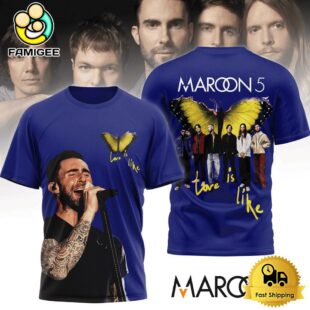 Maroon 5 Love Is Like T-Shirt