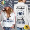 Penn State Nittany Lions Teacher Appreciation Month Women Casual Shirt