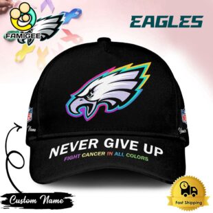 Philadelphia Eagles NFL Never Give Up Fight Cancer In All Colors Cap