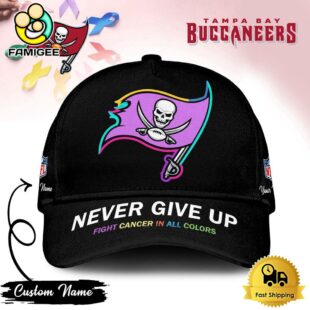 Tampa Bay Buccaneers NFL Never Give Up Fight Cancer In All Colors Cap