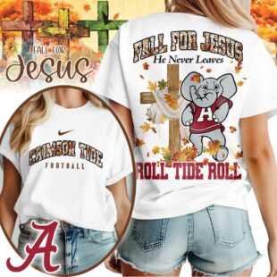 Alabama Crimson Tide NCAA Fall For Jesus He Never Leaves 3D Shirt