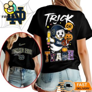 Notre Dame Fighting Irish NCAA Halloween Trick Or Teach T-Shirt