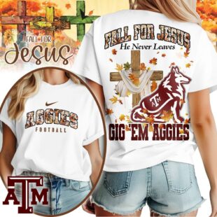 Texas A&M Aggies NCAA Fall For Jesus He Never Leaves 3D Shirt