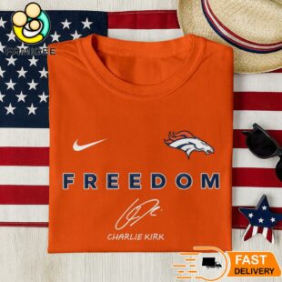 Denver Broncos Freedom Charlie Kirk Embroidered Shirt