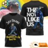 Kendrick Lamer They Not Like Us 3D Shirt