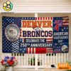 Denver Broncos Celebrate The 250Th Anniversary America Decoration Banner