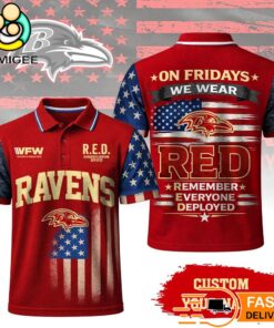 Baltimore Ravens RED Remember Everyone Deployed On Fridays We Wear Red Custom Polo Shirt