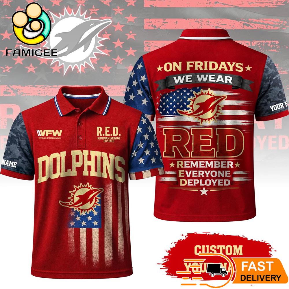 Miami Dolphins RED Remember Everyone Deployed On Fridays We Wear Red Custom Polo Shirt Miami Dolphins RED Remember Everyone Deployed On Fridays We Wear Red Custom Polo Shirt